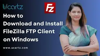 How to Download and Install FileZilla FTP Client on Windows