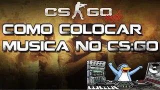 Como Colocar Musica No CS:GO