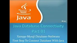 Java Database Connectivity(JDBC)|Part-01|Jdbc|Xampp|Database