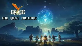 Grace Online: The Epic Quest Challenge Unveiled