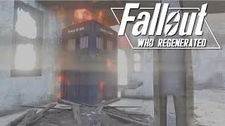 Fallout Who Regenerated Part 3