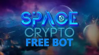 SPACE CRYPTO BOT | AUTOGEWARDS   AUTOWIN | AUTOBATTLE   FREE DOWNLOAD