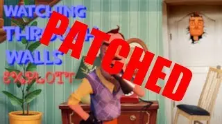[PATCHED] Hello neighbor alpha 3 whatching through walls exploit