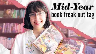 Mid-Year Book Freak-Out Tag | 2022