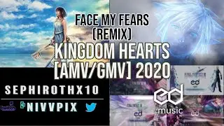 [AMV|GMV] Kingdom Hearts: Face My Fears Instrumental ~remix