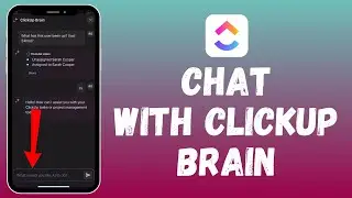 How to Chat with ClickUp Brain 2024?