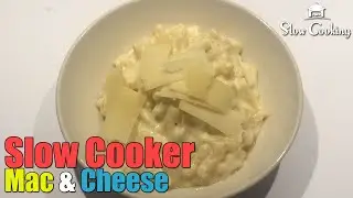 Slow Cooker Mac and Cheese