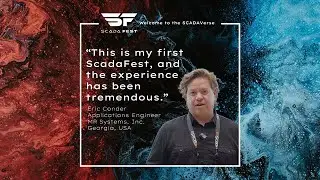 A glowing ScadaFest testimonial from a Systems Integrator