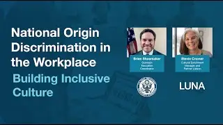National Origin Discrimination in the Workplace—Building Inclusive Culture