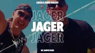 Lukaso & Dawid Narożny - Jager (Mr. Dampier Remix) NOWOŚĆ 2022