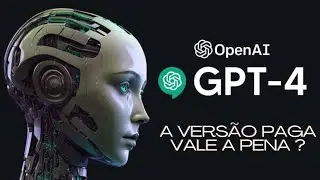 Qual a diferença entre ChatGPT 3.5 e ChatGPT 4.0? Vale a pena assinar o plano pago?