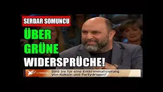 SERDAR SOMUNCU ÜBER GRÜNE WIDERSPRÜCHE !
