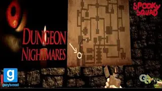 Here We Go Again!- Spooky Squad 120- Gmod: Dungeon Nightmares Remake