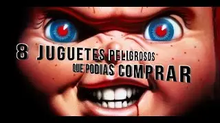 8 juguetes peligrosos que podías comprar