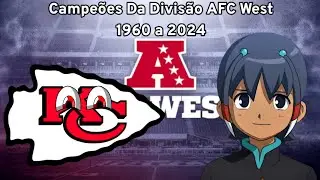 Campeões Da Divisão AFC Oeste | AFC West Division Champions 1960 a 2024