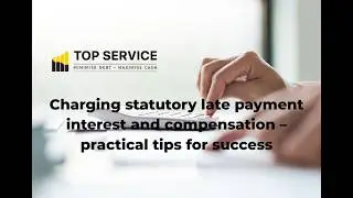 Claiming Statutory Payment Interest & Compensation