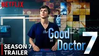 The Good Doctor Season 7 Trailer | Release Date | Everything You Need To Know!!