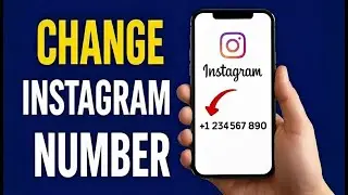 Quickly Change Your Instagram Phone Number on Android [Easy Guide]