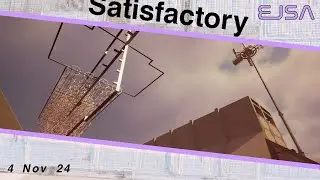 Satisfactory 1.0 - 4th Nov 2024