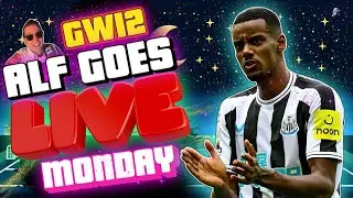 FPL DAILY | GW12 FINALE | MONDAY NIGHT LIVE