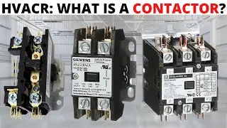 What is a CONTACTOR and how does it work? HVAC/R (Simple & Easy)