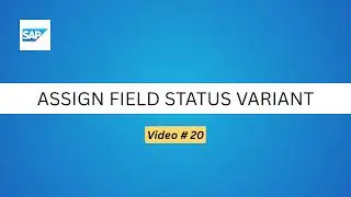 How To Assign Field Status Variant to Company Code in SAP S4HANA? | Learn SAP S4HANA in Urdu/Hindi