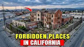 10 Forbidden Places in California Nobody Knows About