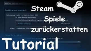 Steam Spiele zurückgeben ► Tutorial