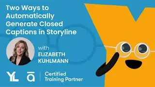 Two Ways to Automatically Generate Closed Captions in Storyline