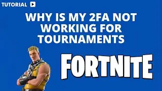 Why is my 2FA not working for tournaments