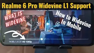Realme 6 Pro Widevine L1 Support & Settings | What is Widevine (L1, L2 & L3) & How to Check