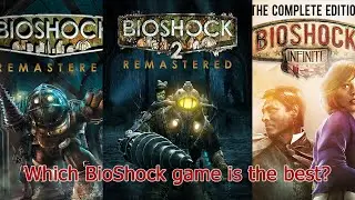 Which BioShock game is the best in the trilogy? | Toasty's Two Cents