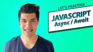 Exercises: Async / Await - Javascript In Depth
