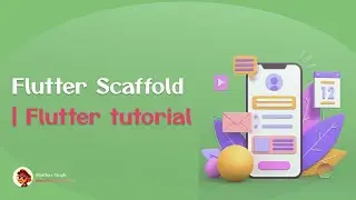 Flutter Scaffold | Flutter Tutorial 