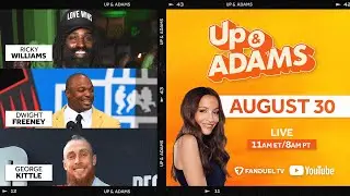 Up & Adams Show with Kay Adams | Ricky Williams, Dwight Freeney, George Kittle | Friday, Aug 30 2024