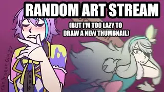 Random 10K Subs Art Stream Thing