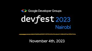DevFestNairobi is back!!