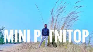 mini patnitop |my favourite place in jammu