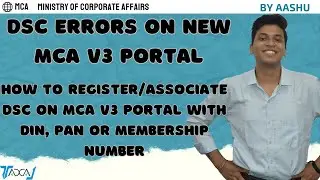 DSC Errors on New MCA V3 Portal | DSC is not Registered with MCA Portal with Mem No or DIN or PAN