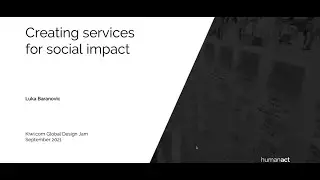 Luka Baranovic: Creating services for social impact | Global Travel Jam 2021