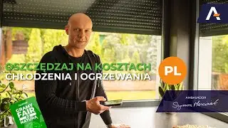 Oszczędzaj na kosztach chłodzenia i ogrzewania domu z Aluprof