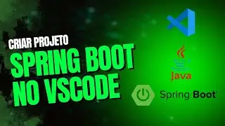 COMO CRIAR PROJETO SPRING BOOT DIRETO NO VSCODE - JEITO RÁPIDO