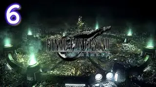 Final Fantasy 7 Remake - 100% Walkthrough - Chapter 6 - Light The Way