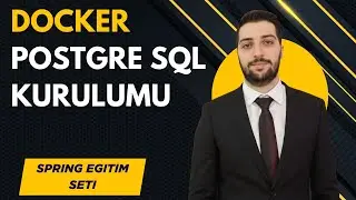 238-Docker | Postgres Installation | Türkiye's Most Comprehensive Spring Boot Training Series