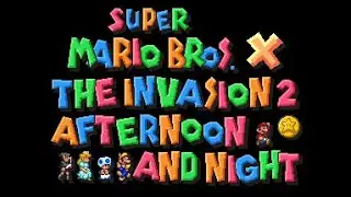 SMBX 1.4.5 | The Invasion 2 Afternoon and Night #0