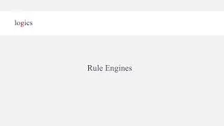 Rule Engines (Automation)