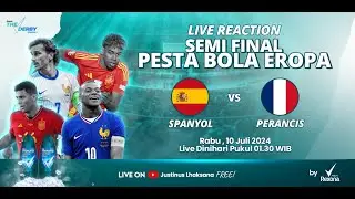SEMI FINAL : SPANYOL VS PRANCIS - THE DERBY S2 EPS 16 [LIVE REACTION PESTA BOLA EROPA 2024]
