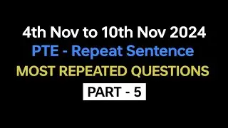PTE Repeat Sentence (Part-5) Nov Exam Prediction | repeat sentence pte practice with answers. 