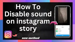 How to Disable sound on instagram story | turn off sound on instagram story