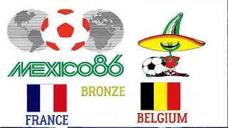 MEXICO 1986 FRANCE BELGIUM  MATCH BRONZE